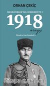 İmparatorluk'tan Cumhuriyet'e - 1 1918 Mondros'tan İstanbul'a