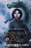 Ejderha Ayı (Ejderha Bakicisi Serisi 3)