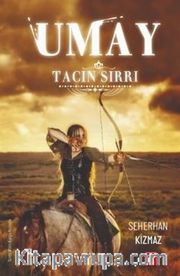 Umay <br /> Tacın Sırrı