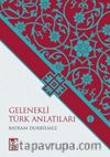 Gelenekli Türk Anlatıları