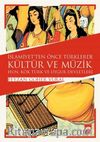 İslamiyet'ten Önce Türklerde Kültür ve Müzik
