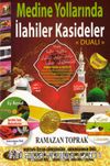 Medine Yollarında İlahiler Kasideler