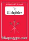 Üç Silahşörler (Gökkuşağı Cep Kitap)