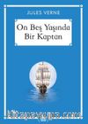 On Beş Yaşında Bir Kaptan (Gökkuşağı Cep Kitap)