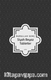 Siyah Beyaz Tabletler