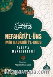 Nefahatü’l-Üns Evliya Menkıbeleri (Ciltli)