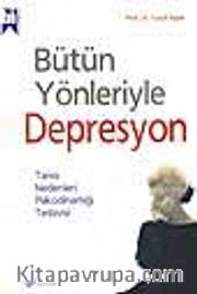 Bütün Yönleriyle Depresyon