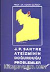 J.P. Sartre Ateizmin Problemleri