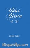 Unut Gitsin