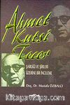 Ahmet Kutsi Tecer & Şairliği ve Şiirleri Üzerine Bir İnceleme