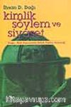 Kimlik Söylem ve Siyaset