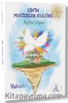 Lin’in Mucizeler  Kulübü 1 / Yalnızlık