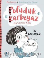 Pofuduk Karbeyaz - İlk Karşılaşma