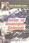İslam ve İnsanlığın Geleceği