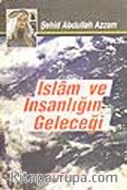 İslam ve İnsanlığın Geleceği