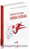 Bütünleştirici Bir Paradigma: Kurumsal Pazarlama