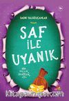 Saf İle Uyanık / Bin Yıllık Öyküler 1