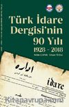Türk İdare Dergisi’nin 90 Yılı