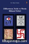 Zülkarneyn, Yecüc ve Mecüc Bilimsel Tefsiri  