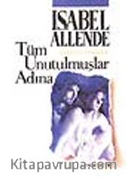 Tüm Unutulmuşlar Adına