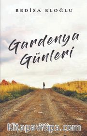 Gardenya Günleri