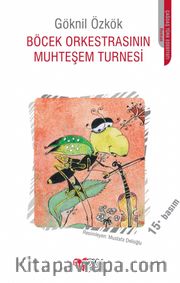 Böcek Orkestrasının Muhteşem Turnesi