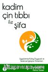 Kadim Çin Tıbbı ile Şifa