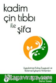 Kadim Çin Tıbbı ile Şifa