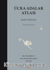 Ücra Adalar Atlası (Ciltli) & Hiç Gitmediğim ve Asla Ayak Basmayacağım Elli Ada