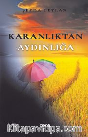 Karanlıktan Aydınlığa