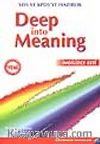 Deep into Meaning
