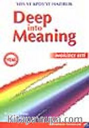 Deep into Meaning