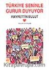 Türkiye Seninle Gurur Duyuyor