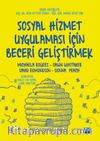 Sosyal Hizmet Uygulaması İçin Beceri Geliştirmek