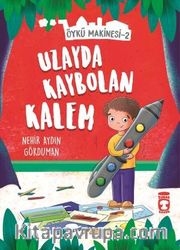 Uzayda Kaybolan Kalem - Öykü Makinesi 2