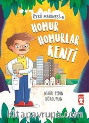 Homur Homurlar Kenti - Öykü Makinesi 5