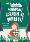Penguenli Çorabım ve Diğerleri - Öykü Makinesi 6