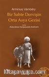 Bir Sahte Dervişin Orta Asya Gezisi