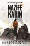 Milli Mücadele Kahramanı Nazife Kadın