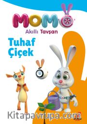 Akıllı Tavşan Momo / Tuhaf Çiçek
