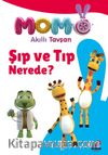 Akıllı Tavşan Momo / Şıp ve Tıp Nerede?