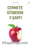 Cennete Gitmenin 3 Şartı