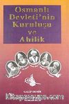 Osmanlı Devleti'nin Kuruluşu ve Ahilik