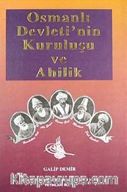 Osmanlı Devleti'nin Kuruluşu ve Ahilik