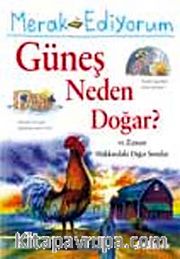 Merak Ediyorum / Güneş Neden Doğar