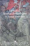 Türkiye'de Siyasal Sosyalleşme ve Siyasal Sembolizm