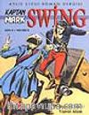 Kaptan Swing - Hayalet Gemi -Sayı: 8