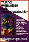 Yaratıcı İmgelemeden Nasıl Yararlanabilirsiniz?