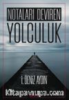 Notaları Deviren Yolculuk