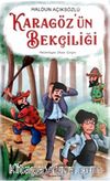 Karagöz'ün Bekçiliği